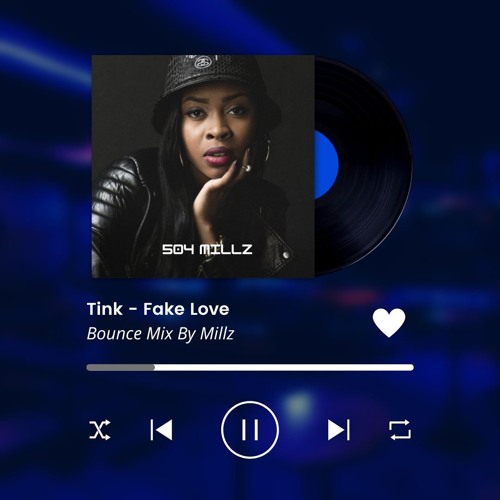 Tink - Fake Love (New Orleans Bounce Mix)