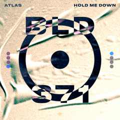 ATLAS - Hold Me Down