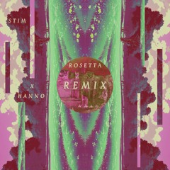 rosetta (Hanno Remix)