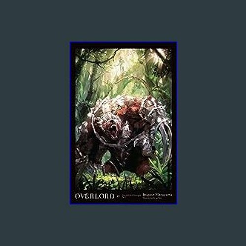 EBOOK #pdf 📖 Overlord, Vol. 15 (light novel): The Half-Elf Demigod Part I (Overlord, 15) PDF - KIN