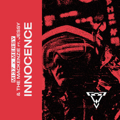 MI37 x Mersy & The Mackenzie ft. Jessy - Innocence