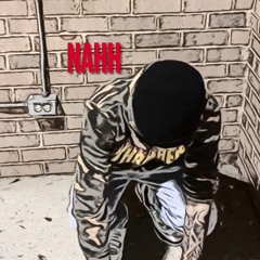"Nahh"
