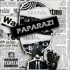 PAPARAZI || yb.Un1k ft. HDC prod by Bargholz