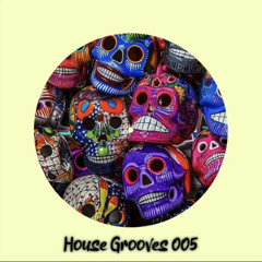House Grooves 005 (Latin Tech House)