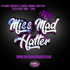 SafeHouse Radio 2hr MissMadHatter Mix