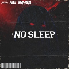 no sleep [FREE]