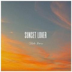 Petit Biscuit - Sunset Lover (Chlode Remix)