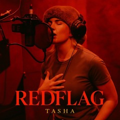 Tasha - Redflag