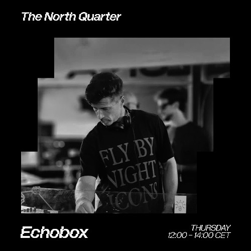 The North Quarter #48 Submorphics w/ LSB // Echobox Radio 25/09/25