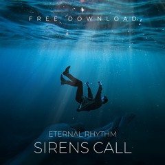 Sirens Call (Extended) (Free Download)