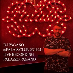 DJ Pagano @Palais Club, 24-11-23, Live Recording