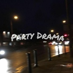 Party Drama