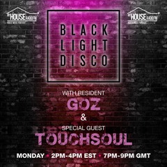 BLD Mon 30th Nov 2020 - Goz & Touchsoul (Special Guest)