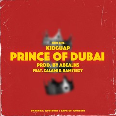 Prince of Dubai (feat. Zach & Ramyeezy) [Prod. AbeAlns]