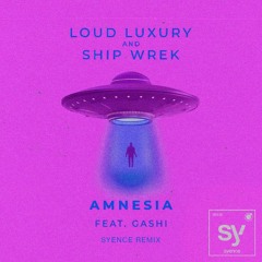 loud luxury & ship wrek - amnesia (feat. gashi) [syence remix]