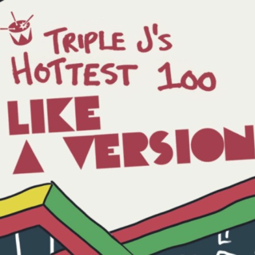 Triple J's Hottest 100 Like A Version