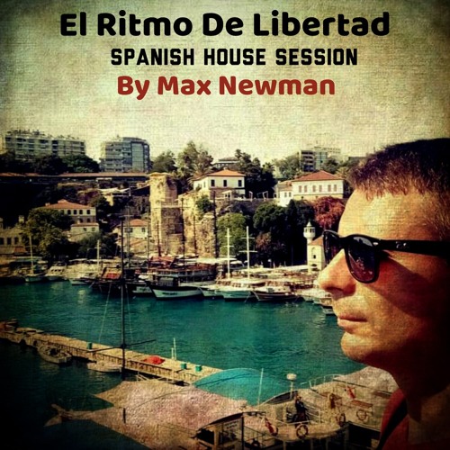 DJ MAX NEWMAN- EL RITMO DE LIBERTAD (Iberican Summer Session)