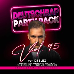 DEUTSCHRAP PARTY PACK by DJ BLIZZ - Vol.95 / / Klick kaufen = Free download