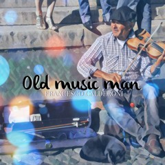 Old Music Man