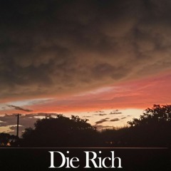 Die Rich