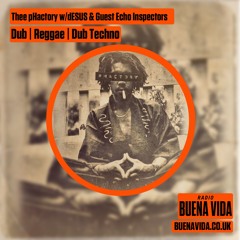 Thee pHactory w/dESUS & Guest Echo Inspectors