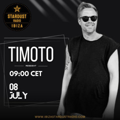 timoto // Ibiza Stardust Radio Vinyl Mix 08.07.24 /// Long Version /// Easter Egg