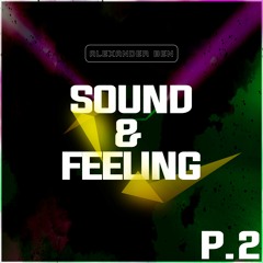 SOUND & FEELING P2