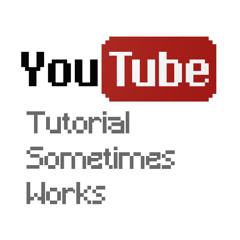 Youtube Tutorial Sometimes Works
