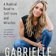 ^Epub^ Spirit Junkie: A Radical Road to Self-Love and Miracles Written Gabrielle Bernstein (Aut