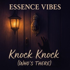 Knock Knock(who's There)