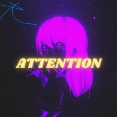 ATTENTION - Raine