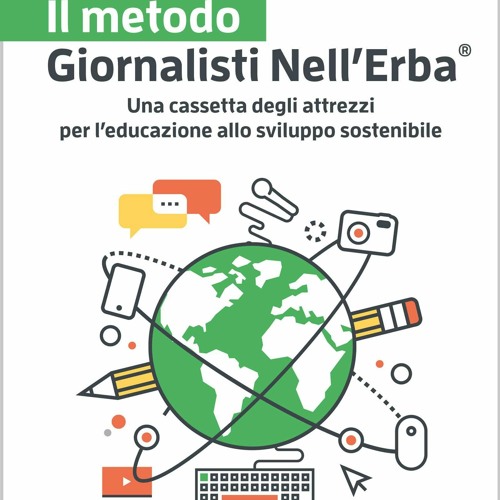 PDF_ Il metodo Giornalisti Nell'Erba: Una cassetta degli attrezzi per l'educazione