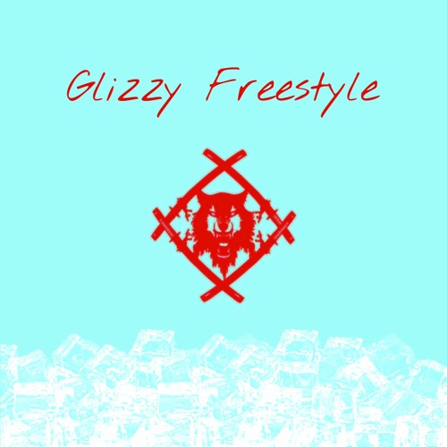 Glizzy Freestyle