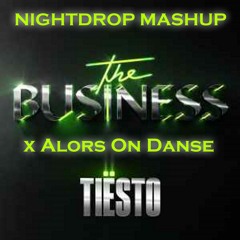 Tiësto vs. Stromae - The Business vs Alors On Danse (Nightdrop Mashup)