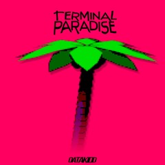 Terminal Paradise