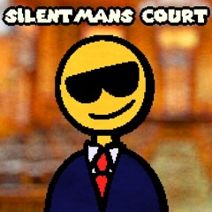 Silentman's Court (Overkill'd)