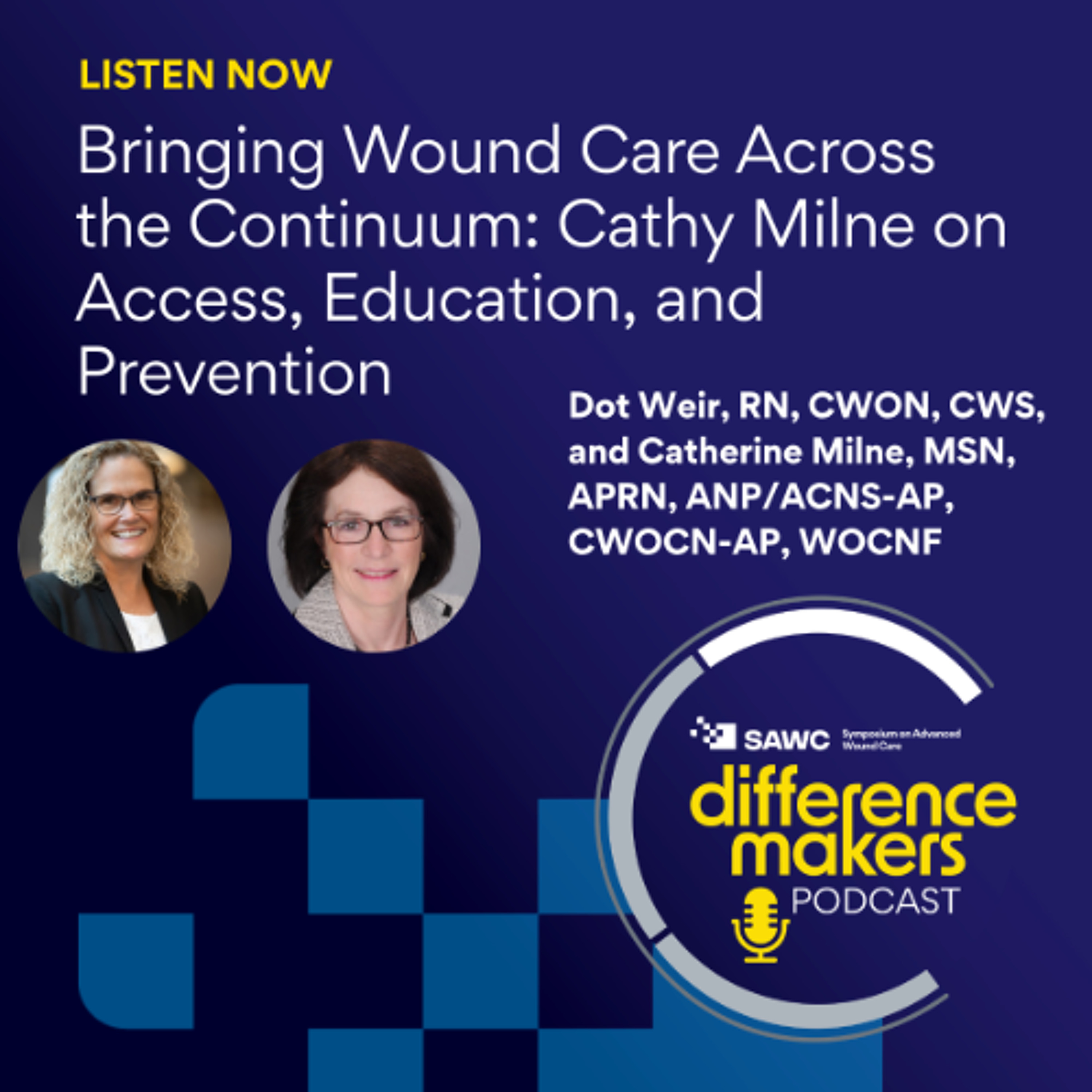 Bringing Wound Care Across the Continuum: Cathy Milne on Access, Education, and Prevention episode artwork