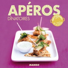 Apéros dînatoires (La cerise sur le gâteau) (French Edition) - FREE