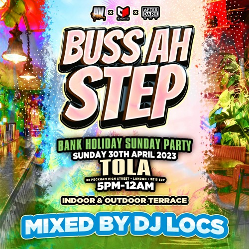 Buss Ah Step Promo Mix| Mixed By DJ Locs | AV Events X CM Events X After Dark Entertainment
