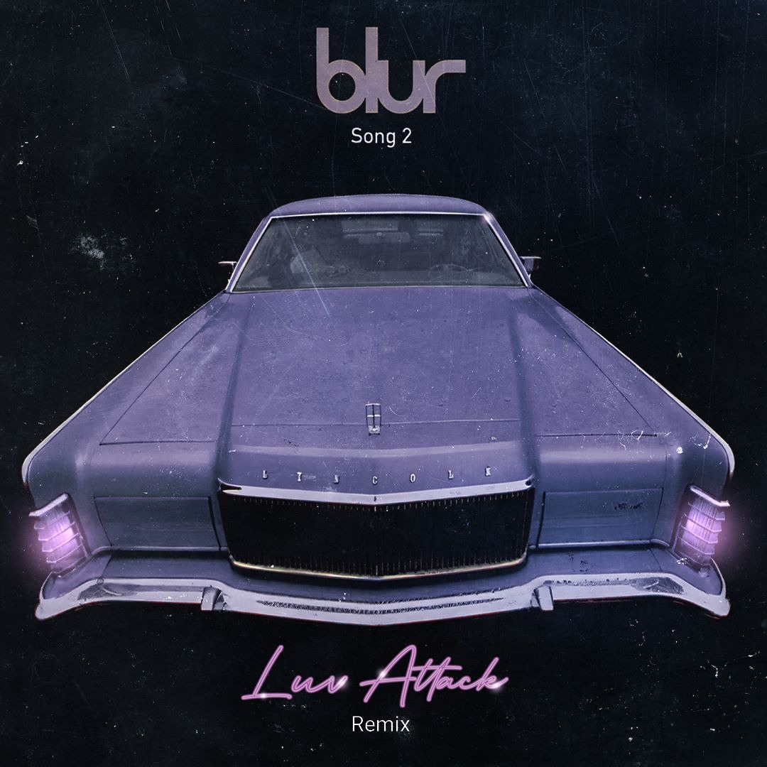 Listen to PREMIERE: Blur - Song 2 (LUV ATTACK Edit) by Hot Meal