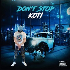 K.O.T.I. - Don't Stop