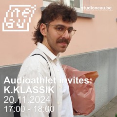 Audioathlet #5 Audioathlet invites K.klassik