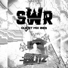 SWR Guest Mix Series 003 / BLITZ / Jump up & Rollers