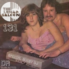 The Lunar Saloon - KLBP - Episode 131 - Guest DJ DR