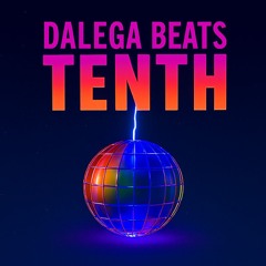Dalega Beats - TENTH