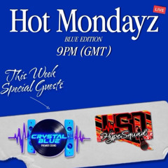 HOT MONDAYZ FT HYPSQUAD WURLVIBEZ