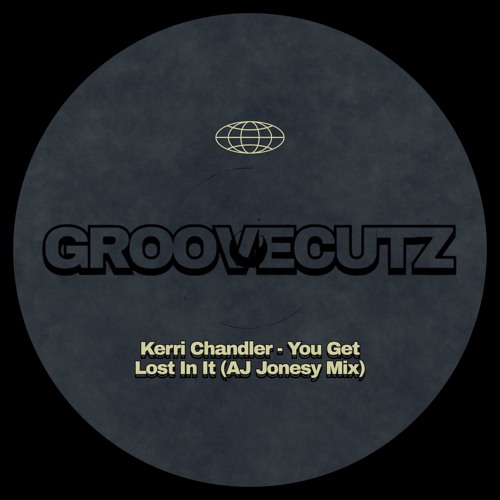 Kerri Chandler - You Get Lost In It (AJ Jonesy Mix) [Free DL]