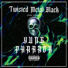 TWISTED METAL BLACK (Prod. ZODIAC)