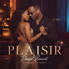 PLAISIR   (David Bonnet)  (French Kizomba)