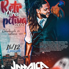 PODCAST FIM DE ANO #RETROSPECTIVA DJ JAMAICA = OS MELHORES CORO ♫🔥
